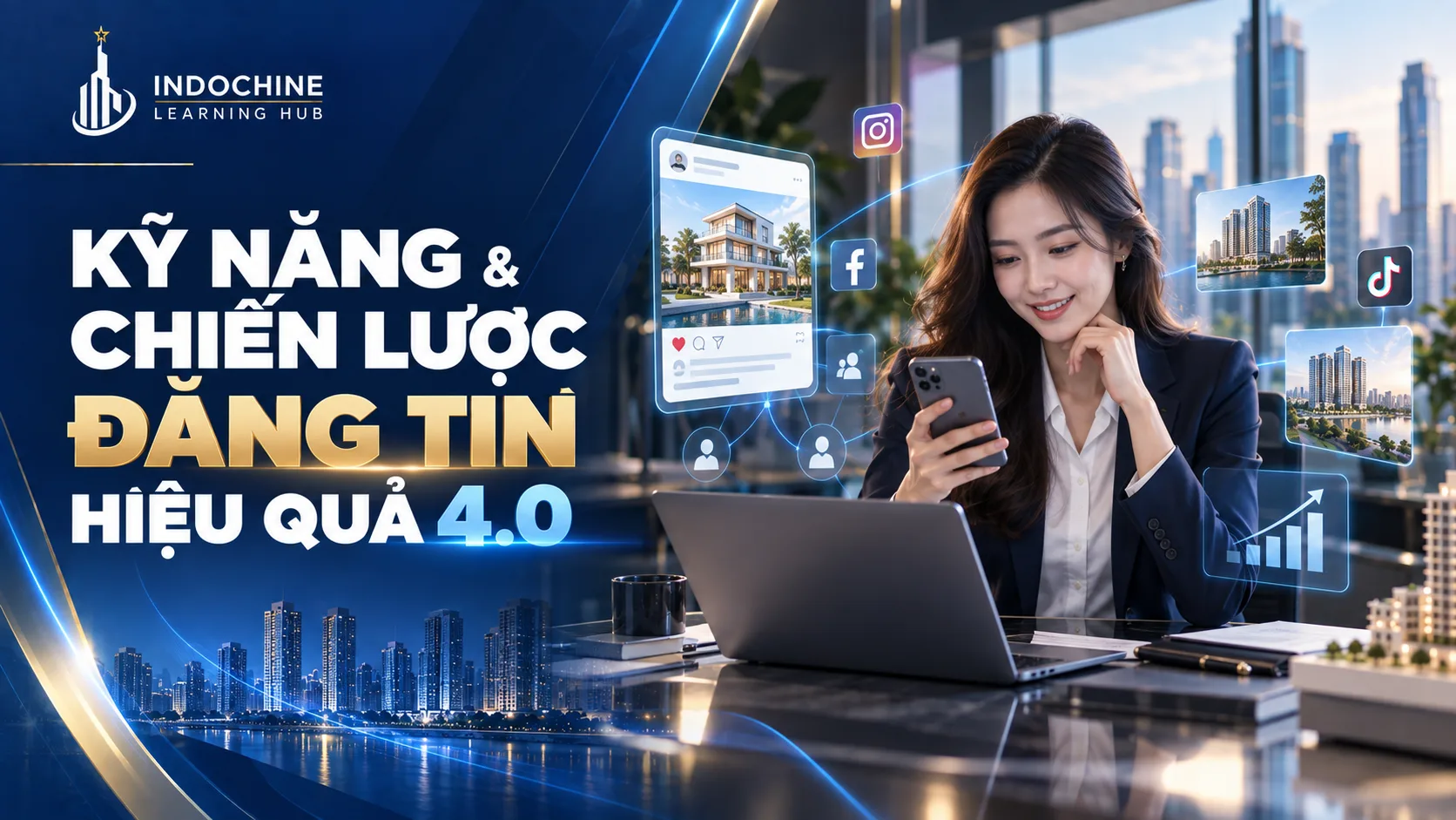 Kỹ năng & Chiến lược Đăng tin Hiệu quả 4.0